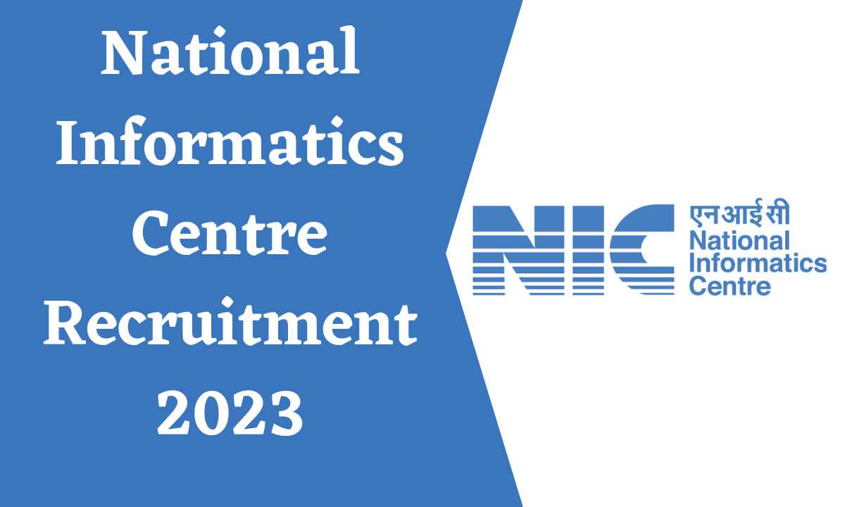 National Informatics Centre Recruitment 2023 Scientist, Scientific