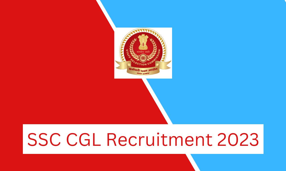 SSC CGL Recruitment 