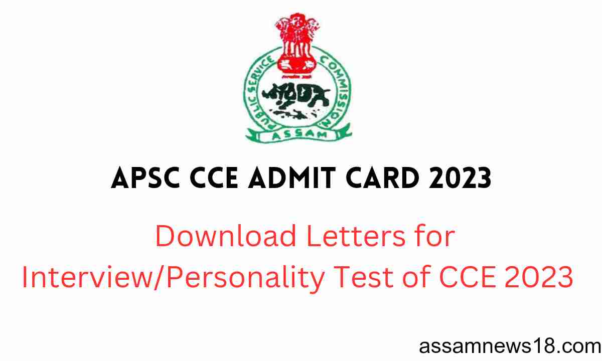 APSC CCE Admit Card 2023