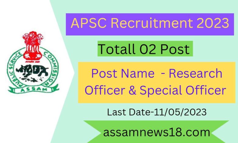 APSC Recruitment 2023